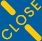 Close